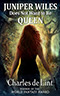 Juniper Wiles Does Not Want to Be Queen